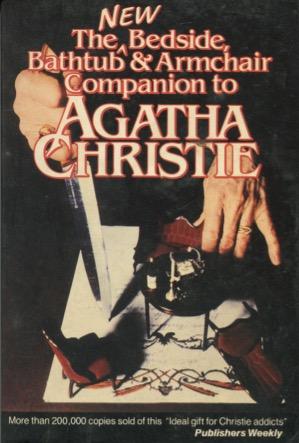 New Bedside, Bathtub and Armchair Companion to Agatha Christie: Dick Riley and Pam McAllister, Ed...