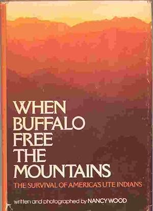 When Buffalo Free the Mountains