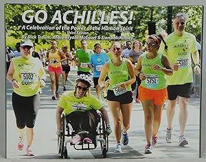 Go Achilles!: A Celebration of the Power of the Human Spirit (Third Edition)