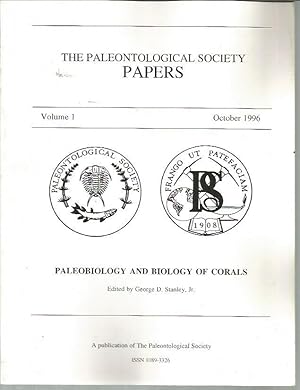 Paleobiology and Biology of Corals (The Paleontological Society Papers Volume 1, October 1996)