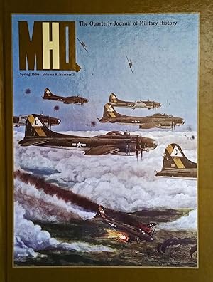 MHQ: The Quarterly Journal of Military History, Volume 8, Number 3, 1996