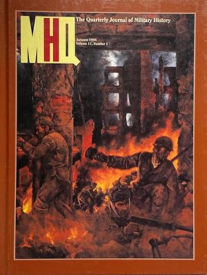 MHQ: The Quarterly Journal of Military History, Volume 11, Numbers 1-4, 1998-99