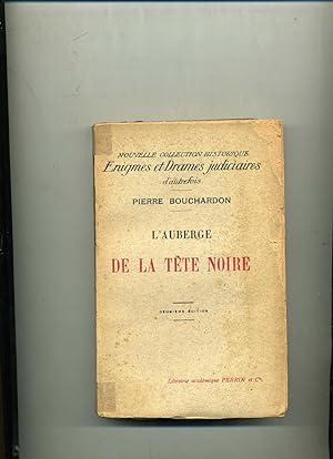L'AUBERGE DE LA TÊTE NOIRE. Deuxième édition.