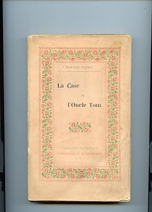 LA CASE DE L'ONCLE TOM. Traduction nouvelle à l'usage de la jeunesse. 12 gravures