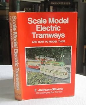 Scale Model Electric Tramways and How to Model Them