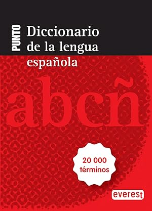 Diccionario PUNTO de la lengua española 20 000 términos
