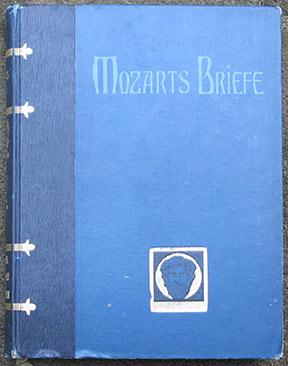 Mozart's Briefe in Auswahl herausgegeben von Dr. Karl Storch.
