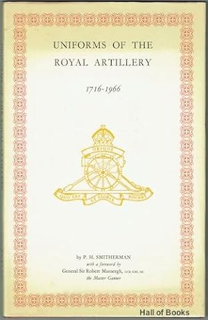 Uniforms Of The Royal Artillery 1716-1966
