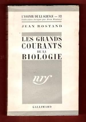 Les Grands Courants De La Biologie