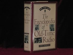 On the Air. The Encyclopedia of Old-Time Radio - Signed
