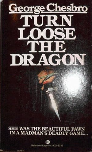 Turn Loose The Dragon