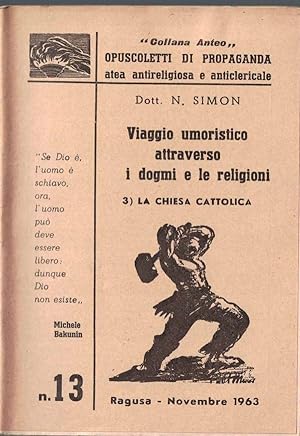 Viaggio umoristico attraverso i dogmi e le religioni. 3) La chiesa cattolica