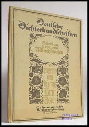 Deutsche Dichterhandschriften, Band 5: Börries, Freiherr von Münchhausen. Herausgegeben von Hanns...