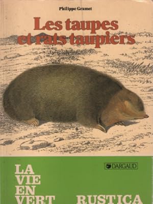 Les taupes et rats taupiers