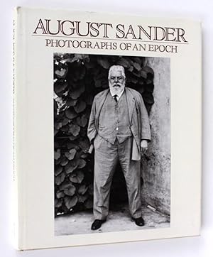 August Sander. Photographs of an epoch 1904-1959