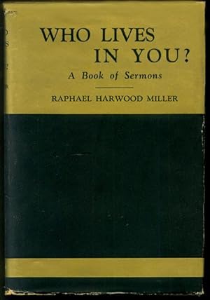 Who Lives in You? A Book of Sermons