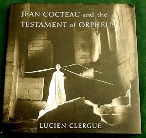 Jean Cocteau And The Testament Of Orpheus. The Photographs