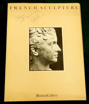 French Sculpture An Anthology of French Sculpture 1775-1945 (Bruton Gallery Exhibition catalogue)