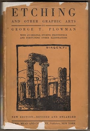 Etching and Other Graphic Arts An Illustrated Treatise