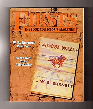 Firsts - The Book Collectors Magazine. February, 2002. W.R. Burnett, Pt. 2; So You Want To Be A B...