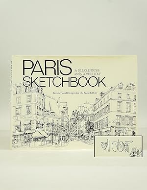 Paris Sketchbook: An American Retrospective of a Beautiful City (Signed First Edition)