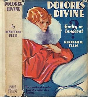 Dolores Divine. Guilty or Innocent