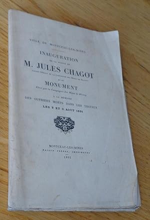 Ville de Montceau-les-mines. Inauguration de la statue de M. Jules Jagot (Ancien Gérant de la com...