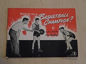 Want to be a Basketball Champion?; Wheaties Library of Sports