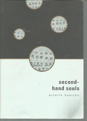 Second-Hand Souls: Selected Writing