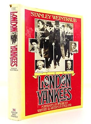 The London Yankees: Portraits of American Writers and Artists in England, 1894-1914