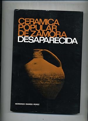 CERAMICA POPULAR DE ZAMORA DESAPARECIDA