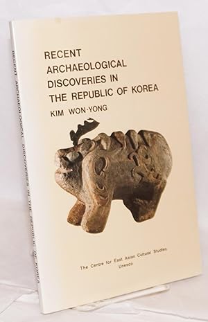 Recent archaeological discoveries in the Republic of Korea