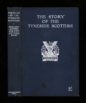 The Story of the Tyneside Scottish
