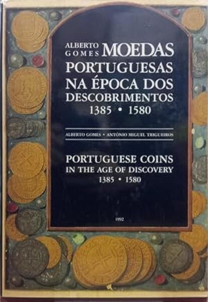 MOEDAS PORTUGUESAS NA ÉPOCA DOS DESCOBRIMENTOS 1385-1580 | PORTUGUESE COINS IN THE AGE OF DISCOVE...