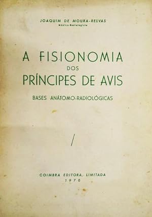 A FISIONOMIA DOS PRÍNCIPES DE AVIS.