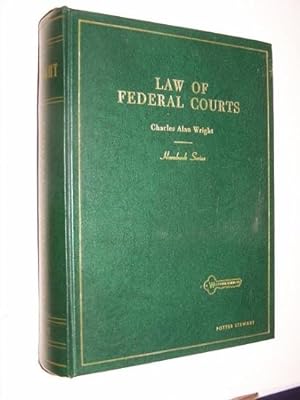 HANDBOOK OF THE LAW OF FEDERAL COURTS