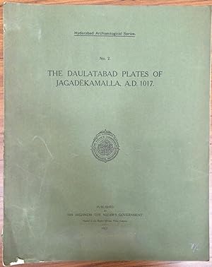 The Daulatabad plates of Jagadekamalla, A.D. 1017. [Hyderabad archaeological series, no. 2]