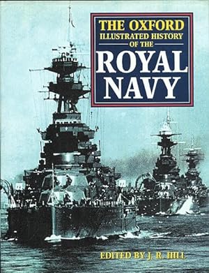 THE OXFORD ILLUSTRATED HISTORY OF THE ROYAL NAVY.