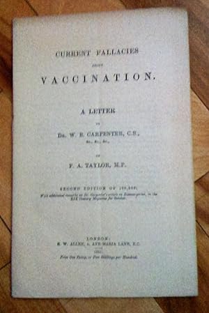 Current Fallacies about Vaccination: A Letter to Dr. W. B. Carpenter, second edition