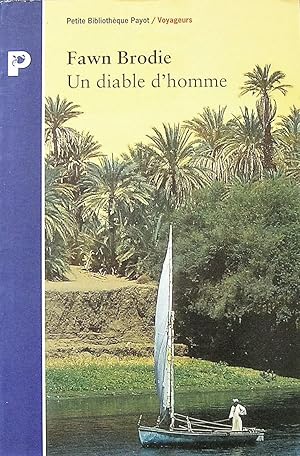 Un diable d'homme : Sir Richard Burton ou le démon de l'aventure