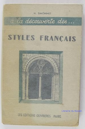 A la découverte des styles français