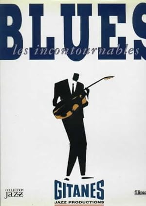 Blues - Les incontournables