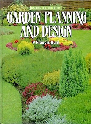 Garden Planning and Design (Garden colour series)