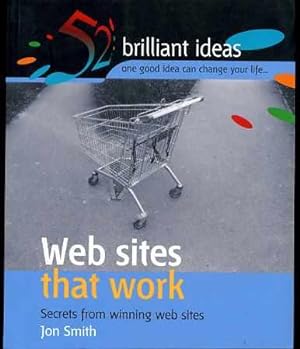 Web Sites That Work: Secrets from Winning Web Sites