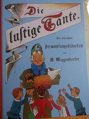 Die lustige Tante : Ein komisches Verwandlungsbuch/ (Esslinger Reprint)