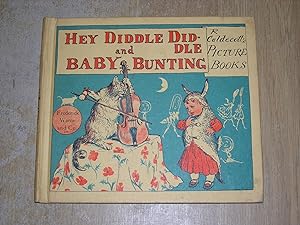 Hey Diddle Diddle and Baby Bunting