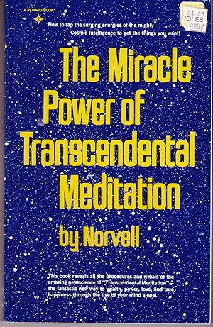 The Miracle Power of Transcendental Meditation