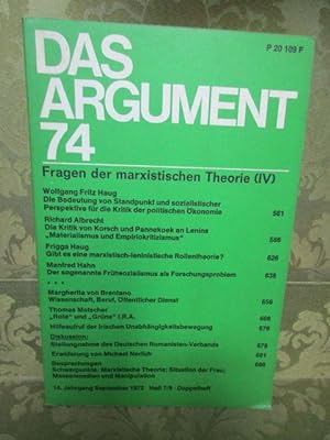 Das Argument. 74. - Fragen der marxistischen Theorie (IV) 14. Jahrgang September 1972. Heft 7/ 8 ...