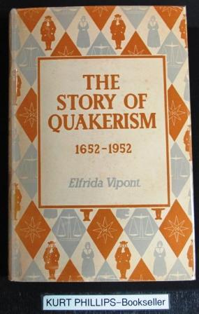 The Story of Quakerism 1652-1952