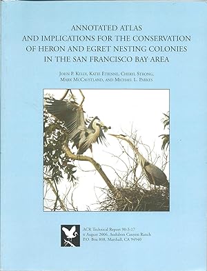 Annotated Atlas and Implications for the Conservation of Heron and Egret Nesting Colonies in the ...